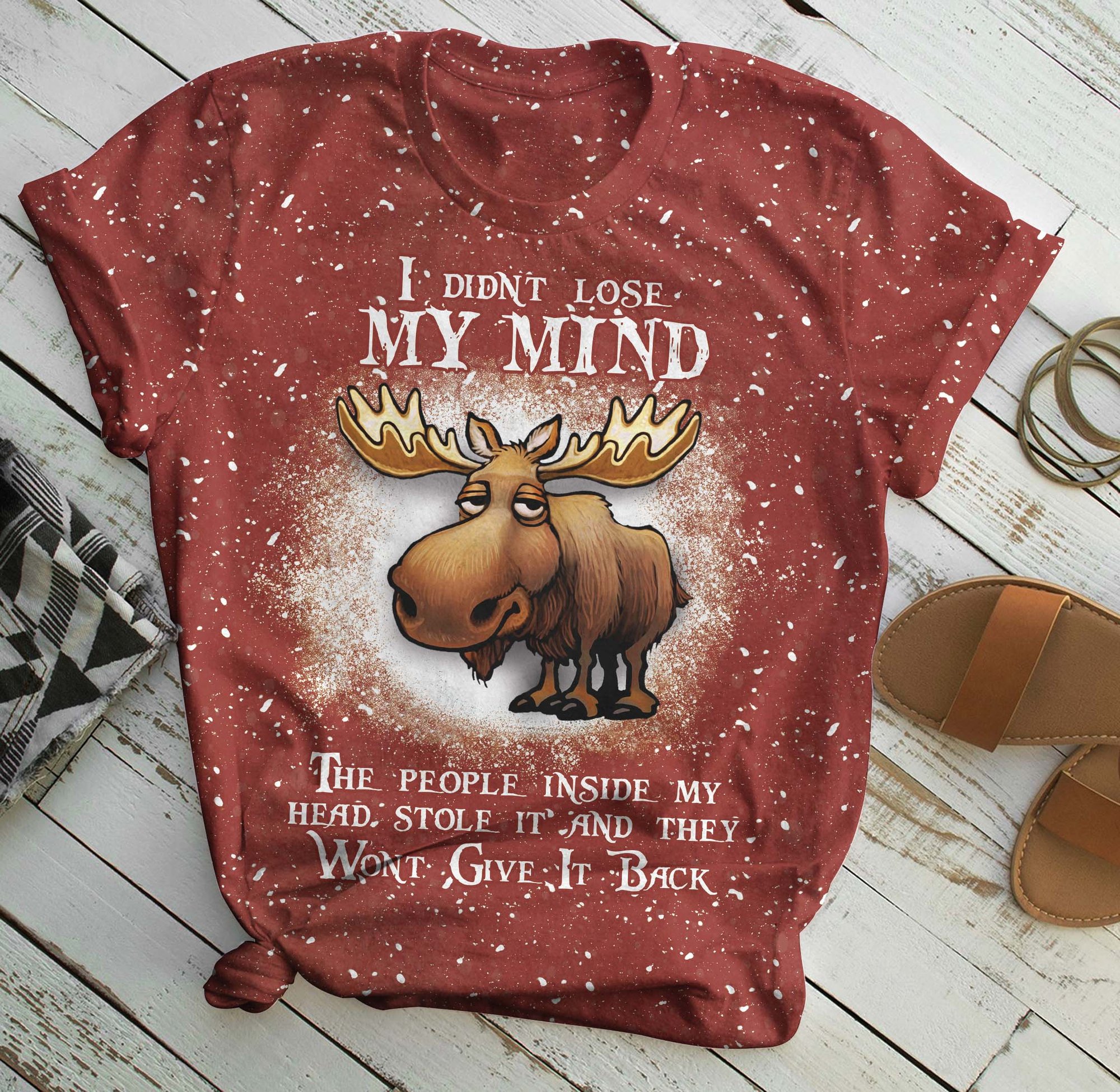 Moose i didn't lose my mind all over print t-shirt