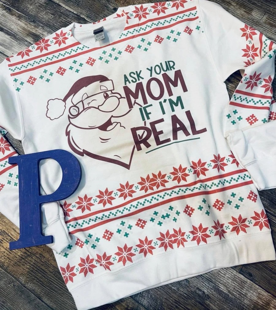 Santa Ask your mom if i'm real ugly christmas sweater K151021
