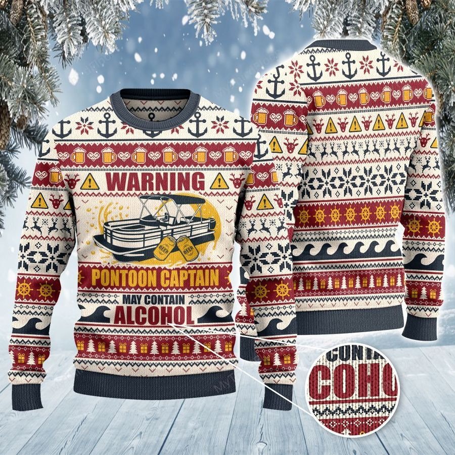 Warning Pontoon Captain May Contain Alcohol Ugly Sweater